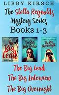 The Stella Reynolds Mystery Series #1-3 (Stella Reynolds Mystery #1-3) by Libby Kirsch