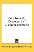 Tales from the Decameron of Giovanni Boccaccio by Giovanni Boccaccio