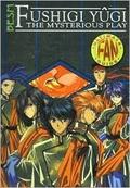 Fushigi Yugi: Ultimate Fan Guide, Volume 1 (Fushigi Yugi: Ultimate Fan Guide #1) by John D. Rateliff