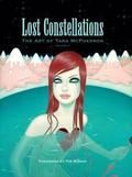 Lost Constellations: The Art of Tara McPherson Volume 2 by Tara McPherson