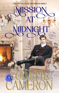 Mission at Midnight (Chronicles of the Westbrook Brides #2) by Collette Cameron