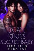 Lycan King’s Secret Baby by Vera Fae