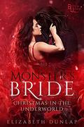 Monster's Bride: Christmas in the Underworld (Monster's Bride #2.5) by Elizabeth Dunlap