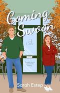 Coming Swoon (Brunch Bros #4) by Sarah Estep