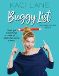 Buggy List (Schooled on Love #3) by Kaci Lane