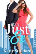 He's Just My Ex (Summer Romances #2) by Karly Stratford