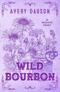 Wild Bourbon (Brackenridge #2) by Avery Dauson