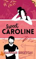 Sweet Caroline (Lennox Valley Chronicles #3) by Hannah Brixton