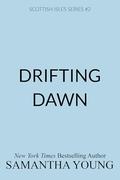 Drifting Dawn (Scottish Isles #2) by Samantha Young