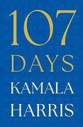 107 Days by Kamala Harris