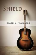 Shield by Angela Wolbert