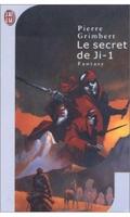 Le Secret de Ji : I (Le Secret de Ji #1-2) by Pierre Grimbert