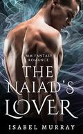 The Naiad's Lover by Isabel Murray