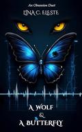 A Wolf and A Butterfly by Lina C. Eleste