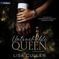 Untouchable Queen: A Dangerous Gambit Standalone by Lisa Cullen