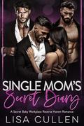 Single Mom’s Secret Diary by Lisa Cullen