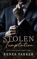 Stolen Temptation (Irish Kings #3) by Renee Parker