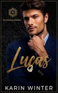 Lucas (The Valeur Billionaires #2) by Karin Winter