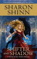 Shifter and Shadow (Twelve Houses #2.5) by Sharon Shinn