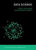 Data Science (The MIT Press Essential Knowledge #1) by John D. Kelleher