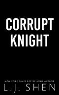 Corrupt Knight by L.J. Shen