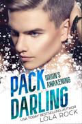 Orion's Awakening (Pack Darling #0.5) by Lola Rock