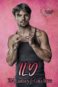 ILY (Deaf Hearts #2) by Cora Rose