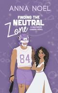 Finding the Neutral Zone by Anna Noel