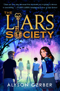 The Liars Society (The Liars Society #1) by Alyson Gerber