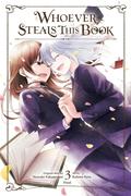 Whoever Steals This Book (Manga), Vol. 3 (Whoever Steals This Book #3) by Emma Schumacker