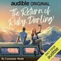 The Return of Ruby Darling by Leeanne Slade, Eleanor Tomlinson
