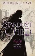 Stardust Child by Melissa J. Cave