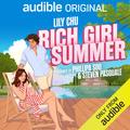 Rich Girl Summer by Lily Chu, Phillipa Soo, Steven Pasquale