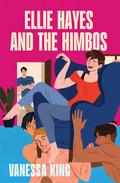 Ellie Hayes and the Himbos by Vanessa King