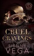 Cruel Cravings (Midnight Society #3) by Sienne Vega