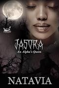 Jasora: An Alpha's Queen by Natavia