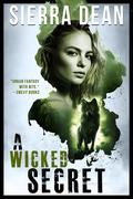 A Wicked Secret (Secret McQueen #10) by Sierra Dean