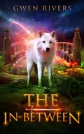 The In-Between (Spellcaster #3.5) by Gwen Rivers