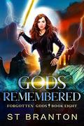 Gods Remembered (TForgotten Gods #8) by C.M. Raymond