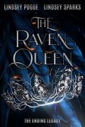 The Raven Queen (The Ending Legacy #1) by Lindsey Sparks
