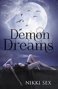 Demon Dreams (Demon Blessed #3) by Nikki Sex
