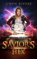 Savior's Hex (Spellcaster #2) by Gwen Rivers