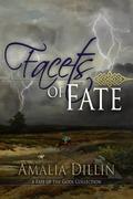 Facets of Fate (Fate of the Gods #1) by Amalia Dillin