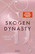Skogen Dynasty (Crumbling Hearts #1) by Carolin Wahl