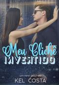 Meu Clichê Invertido by Kel Costa