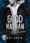 GOOD NATHAN (Primeiras Vezes Livro #1) by Kel Costa