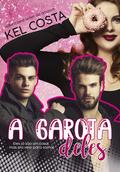 A Garota Deles (Livro Único) by Kel Costa