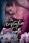 The Temptation of Truth: A sapphic rockstar romance by Brit Benson