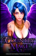 Country Mage 3: A Slice of Life HaremLit Fantasy Adventure (Country Mage #3) by Jack Bryce