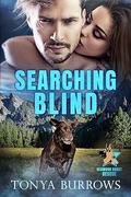 Searching Blind (Redwood Coast Rescue #7) by Tonya Burrows